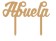 Cake topper abuela  12.3 x 9.2 cm-MD0605